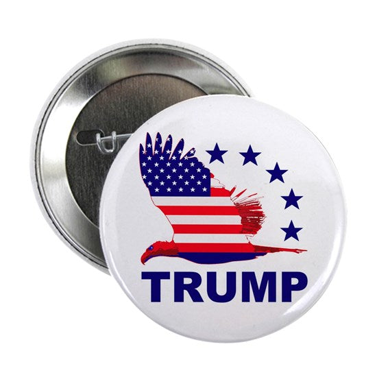 Choice: Magnet or Pin Button:  TRUMP 2020  TRUMP EAGLE   Design 005**FREE SHIPPING IN USA**