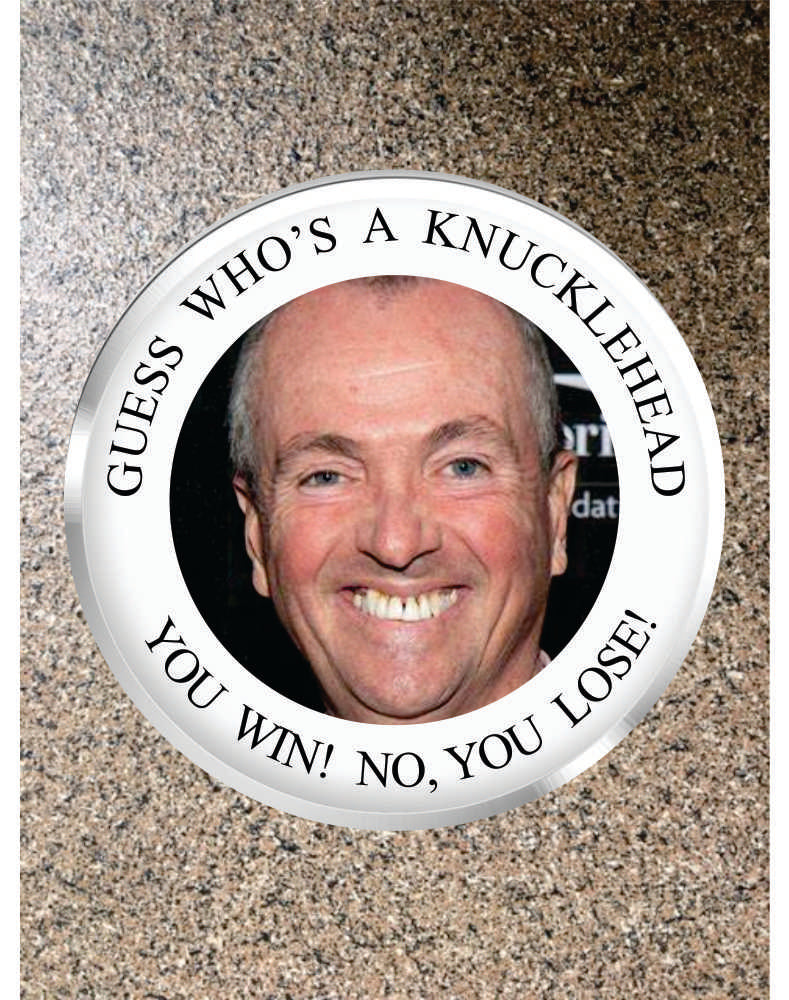 Choice: Magnet or Pin Button:  PHIL MURPHY Design 004    **FREE SHIPPING**