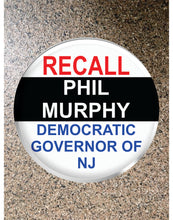 Load image into Gallery viewer, Choice: Magnet or Pin Button:  PHIL MURPHY Design 003     **FREE SHIPPING**
