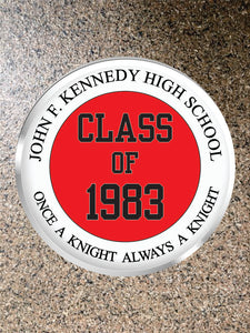 Choice of Magnet or Pin Button: John F. Kennedy HS CLASS of "ALL YEARS AVAILABLE" **FREE SHIPPING**