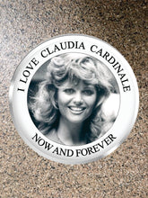 Load image into Gallery viewer, Choice: Magnet or Pin Button:   CLAUDIA CARDINALE 006.    **FREE SHIPPING IN USA**
