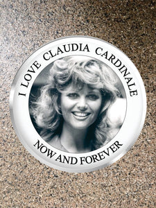 Choice: Magnet or Pin Button:   CLAUDIA CARDINALE 006.    **FREE SHIPPING IN USA**