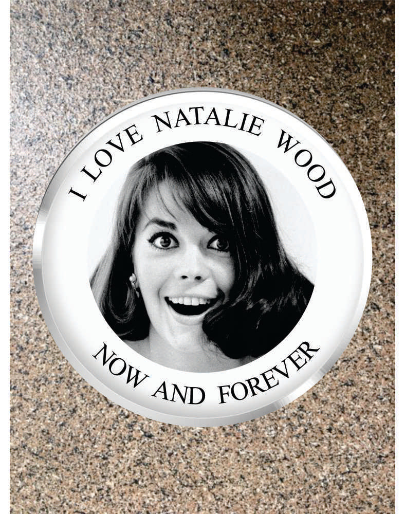 Choice: Magnet or Pin Button:   Natalie Wood 001     **FREE SHIPPING**