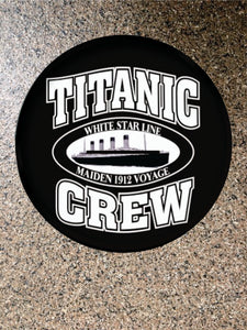 Choice: Magnet or Pin Button:  Titanic Crew:  002 Black     **FREE SHIPPING**