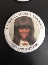 Load image into Gallery viewer, Choice: Magnet or Pin Button:   Claudia Cardinale 003     **FREE SHIPPING**
