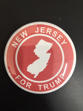 Load image into Gallery viewer, Choice: Magnet or Pin Button:  NEW JERSEY FOR TRUMP  RED        **FREE SHIPPING**
