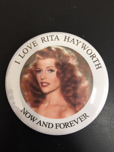 Choice: Magnet or Pin Button:   Rita Hayworth 002    **FREE SHIPPING**