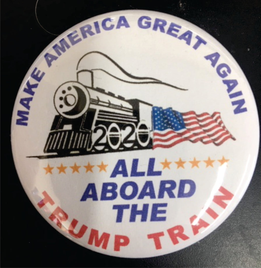 Choice: Magnet or Pin Button: ALL ABOARD THE TRUMP TRAIN    **FREE SHIPPING**