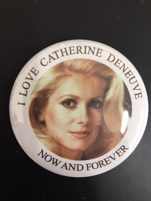 Choice: Magnet or Pin Button:  Catherine Denueve 003    **FREE SHIPPING**