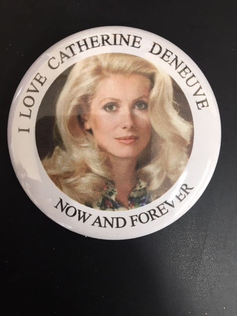 Choice: Magnet or Pin Button:  Catherine Denueve 002      **FREE SHIPPING**