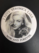 Load image into Gallery viewer, Choice: Magnet or Pin Button:  Veronica Lake 006    **FREE SHIPPING**
