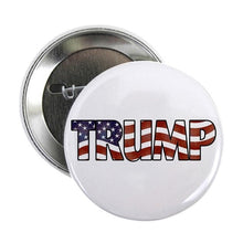 Load image into Gallery viewer, Choice: Magnet or Pin Button:  TRUMP 2020  Design 009     **FREE SHIPPING IN USA*
