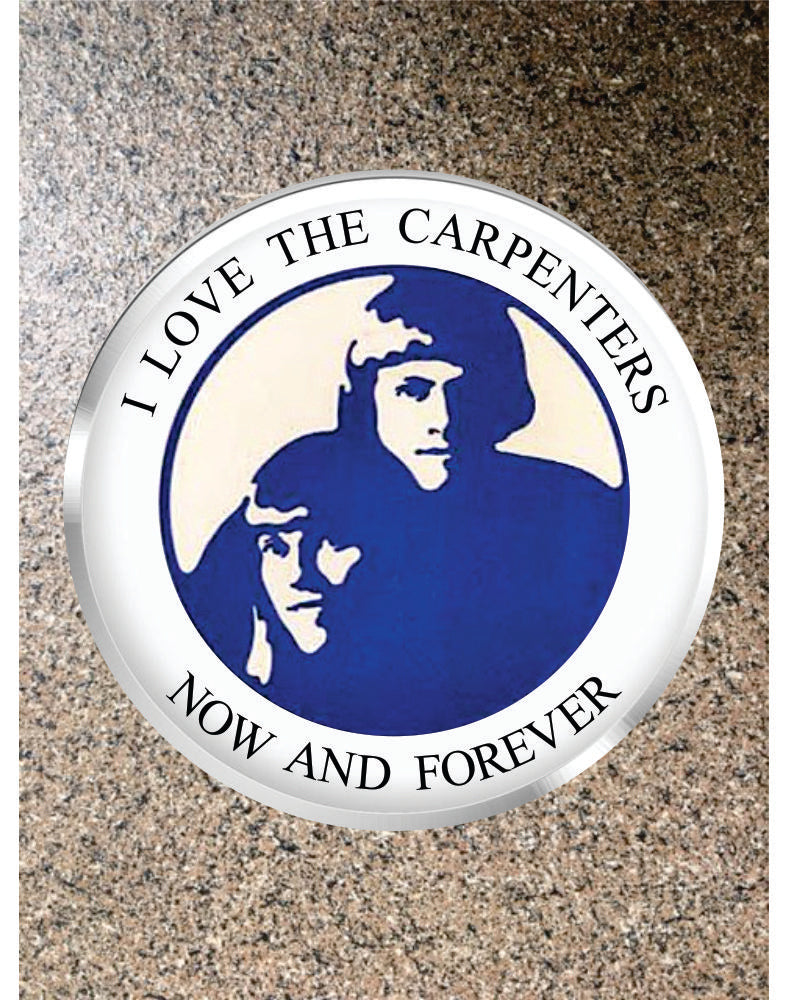 Choice: Magnet or Pin Button:   The CARPENTERS 001    **FREE SHIPPING IN USA**