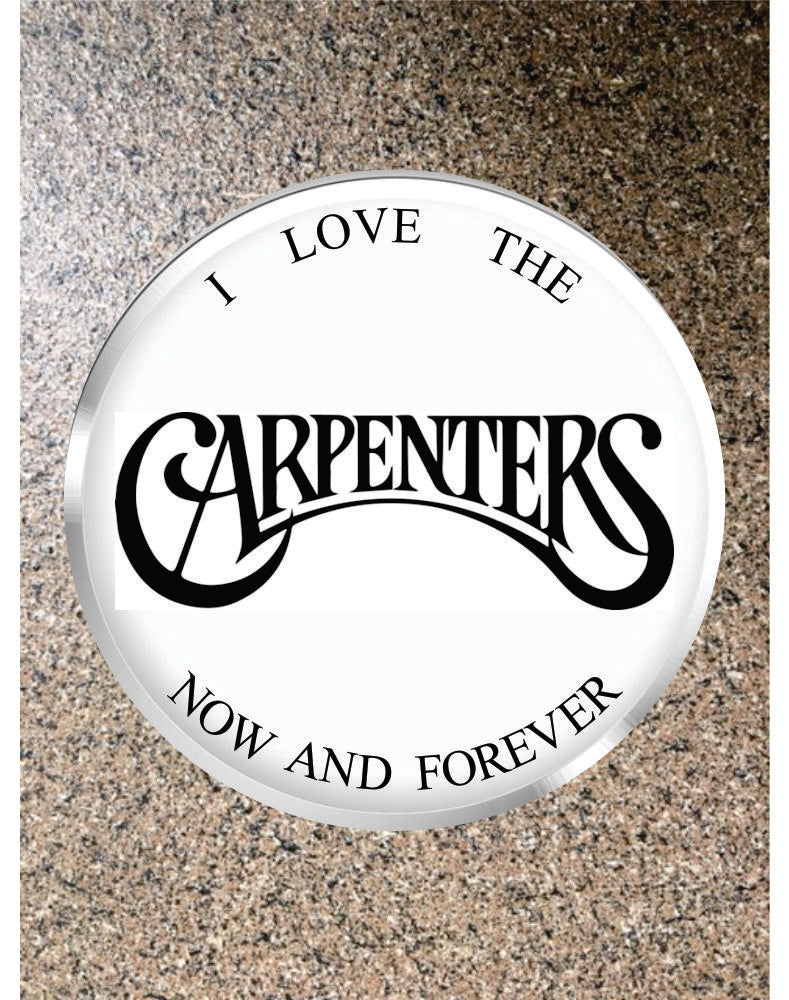 Choice: Magnet or Pin Button:   The CARPENTERS 003    **FREE SHIPPING IN USA**