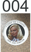 Load image into Gallery viewer, Choice: Magnet or Pin Button:   Joi Lansing     **FREE SHIPPING in USA**
