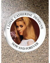 Load image into Gallery viewer, Choice: Magnet or Pin Button:  Catherine Denueve 005 **FREE SHIPPING in USA**
