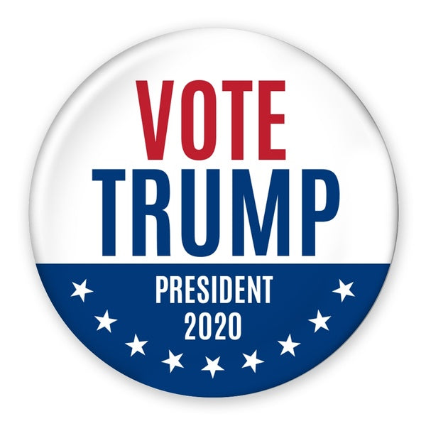 Choice: Magnet or Pin Button:  TRUMP 2020  Design 014     **FREE SHIPPING IN USA*